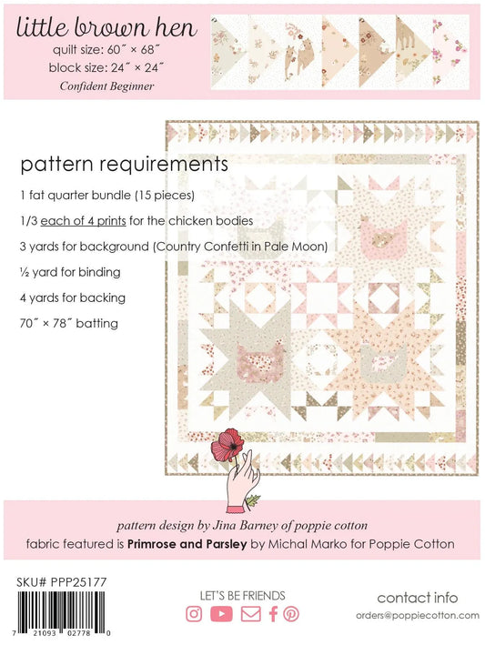 Primrose and Parsley- Little Brown Hen Quilt Kit by Poppie Cotton- Beginner Friendly