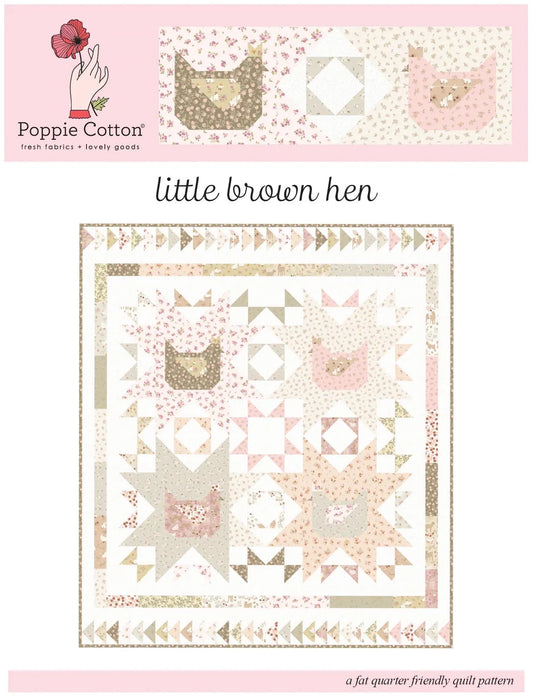 Primrose and Parsley- Little Brown Hen Quilt Kit by Poppie Cotton- Beginner Friendly